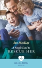 Image for A Single Dad to Rescue Her
