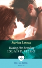 Image for Healing her brooding island hero