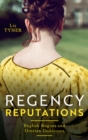 Image for Regency Reputations: English Rogues and Grecian Goddesses