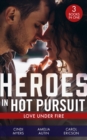 Image for Heroes in Hot Pursuit: Love Under Fire