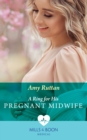 Image for A Ring for His Pregnant Midwife : book 2