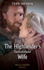 Image for The Highlander&#39;s substitute wife