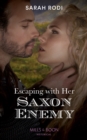 Image for Escaping with her Saxon enemy