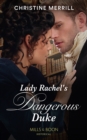 Image for Lady Rachel&#39;s Dangerous Duke : 3