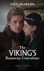 Image for The Viking&#39;s runaway concubine