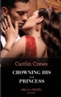 Image for Crowning his lost princess : 1