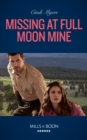 Image for Missing at Full Moon mine