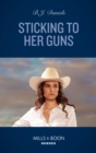 Image for Sticking to Her Guns