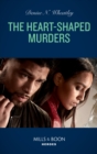 Image for The heart-shaped murders