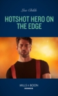 Image for Hotshot hero on the edge