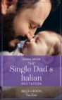 Image for The Single Dad&#39;s Italian Invitation