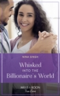 Image for Whisked into the billionaire&#39;s world