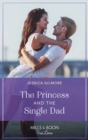 Image for The princess and the single dad