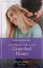 Image for Capturing the CEO&#39;s Guarded Heart : 1