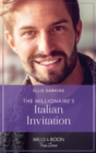 Image for The Millionaire&#39;s Italian Invitation : book 3