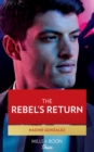 Image for The rebel&#39;s return : 5