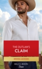 Image for The Outlaw&#39;s Claim : book 5