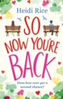 Image for So Now You&#39;re Back