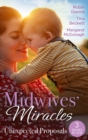 Image for Midwives&#39; Miracles. Unexpected Proposals