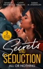 Image for Secrets and Seduction. All or Nothing