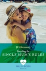 Image for Breaking the Single Mum&#39;s Rules