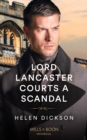 Image for Lord Lancaster Courts a Scandal : 1