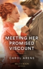 Image for Meeting Her Promised Viscount