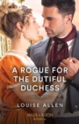 Image for A Rogue for the Dutiful Duchess