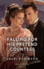 Image for Falling for his pretend countess
