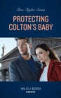Image for Protecting Colton&#39;s Baby
