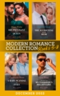 Image for Modern Romance December 2022 Books 5-8: His Pregnant Desert Queen (Brothers of the Desert) / The Accidental Accardi Heir / A Baby Scandal in Italy / Stranded with My Forbidden Billionaire