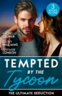 Image for Tempted by the Tycoon: The Ultimate Seduction