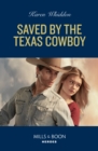 Image for Saved by the Texas Cowboy