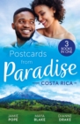 Image for Postcards From Paradise: Costa Rica: Tempted at Twilight (Tropical Destiny) / The Commanding Italian&#39;s Challenge / Saved by Doctor Dreamy