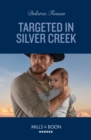 Image for Targeted in Silver Creek : 1