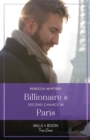Image for Billionaire&#39;s Second Chance in Paris