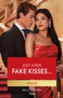 Image for Just a Few Fake Kisses...