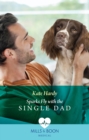 Image for Sparks Fly With the Single Dad