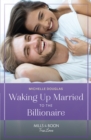 Image for Waking Up Married to the Billionaire