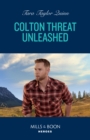 Image for Colton threat unleashed