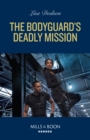 Image for The bodyguard&#39;s deadly mission