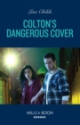 Image for Colton&#39;s dangerous cover