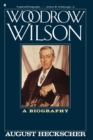 Image for Woodrow Wilson : A Biography