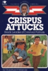 Image for Crispus Attucks, Black Leader of Colonial Patriots