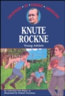 Image for Knute Rockne : Young Athlete