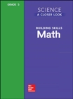 Image for Science, A Closer Look, Grade 5, Building Skills: Math