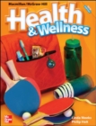 Image for Macmillan/McGraw-Hill Health &amp; Wellness, Grade 5, Student Edition