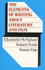 Image for Elements of Writing about Literature and Film
