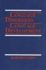 Image for Language Disorders and Language Development