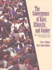 Image for The Convergence of Race, Ethnicity, and Gender : Multiple Identities in Counseling